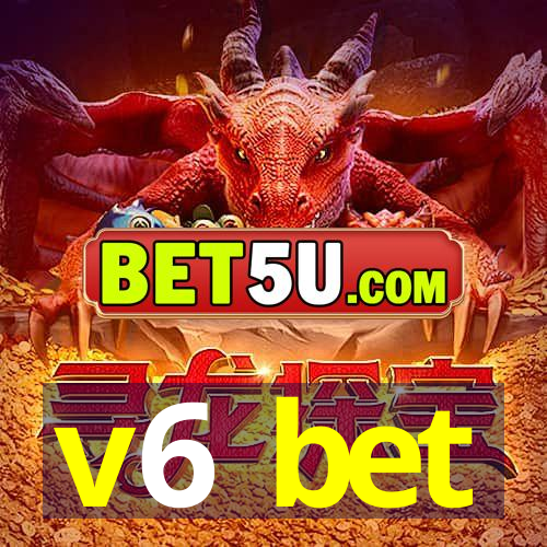 v6 bet